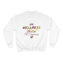 Load image into Gallery viewer, My Wellness Truth- Champion Sweatshirt