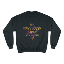 Load image into Gallery viewer, My Wellness Truth- Champion Sweatshirt