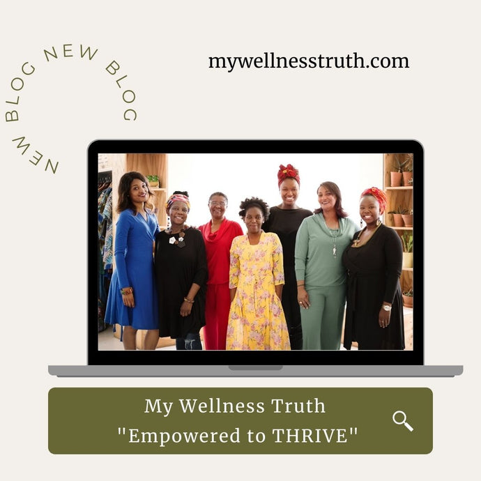 My Wellness Truth "Empowered to THRIVE"
