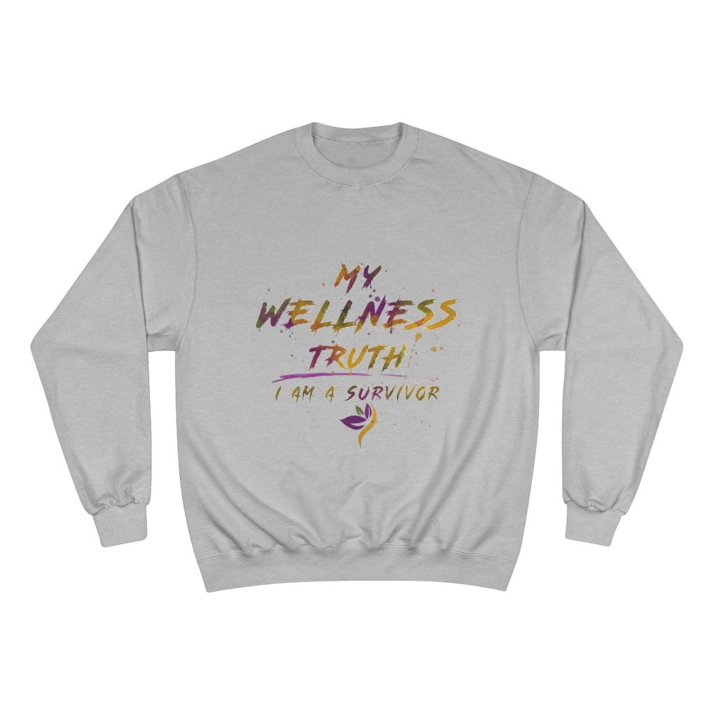 My Wellness Truth- Champion Sweatshirt