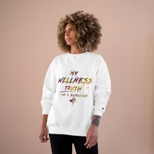 Load image into Gallery viewer, My Wellness Truth- Champion Sweatshirt
