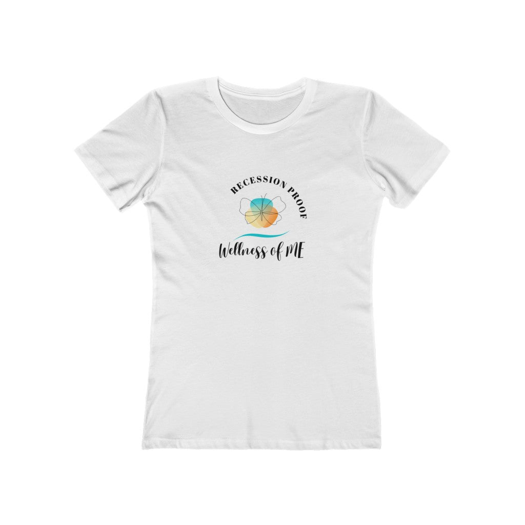 Wellness of Me | Recession Proof Women's Boyfriend Tee
