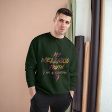 Load image into Gallery viewer, My Wellness Truth- Champion Sweatshirt
