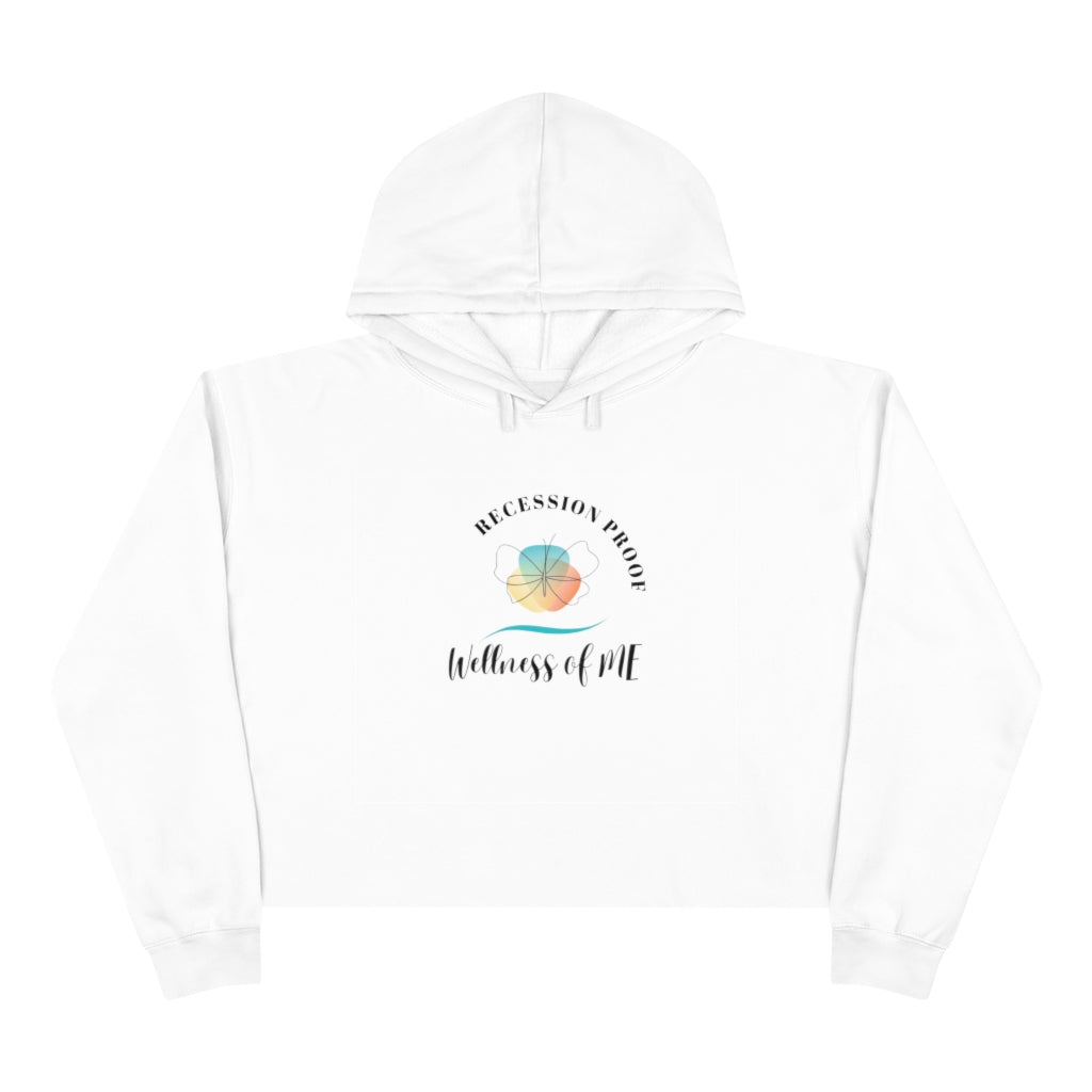 Wellness of Me | Recession Proof Crop Hoodie