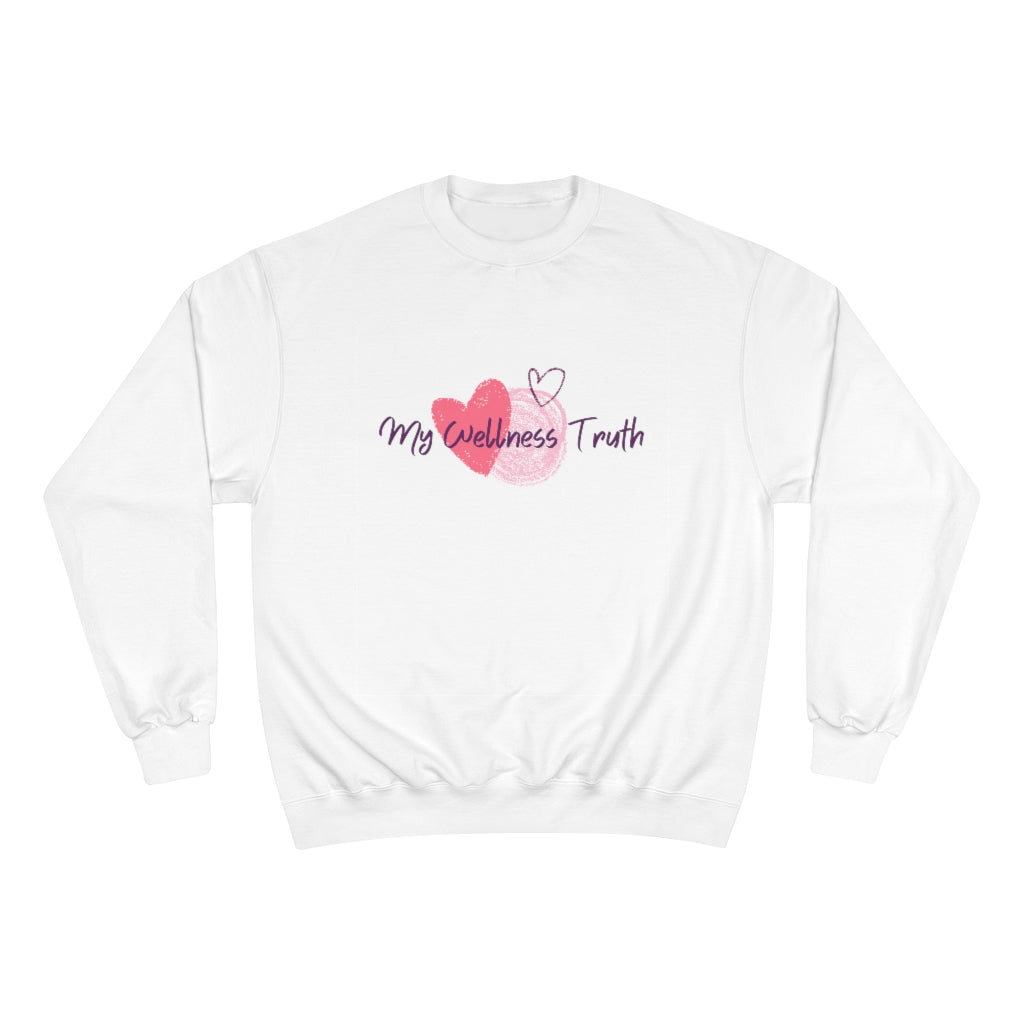 My Wellness Truth Valentine's- Champion Sweatshirt