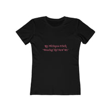 Load image into Gallery viewer, My Wellness Truth- Women&#39;s The Boyfriend Tee
