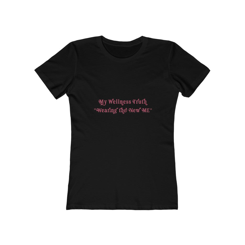 My Wellness Truth- Women's The Boyfriend Tee