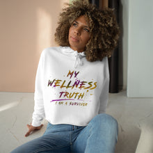 Load image into Gallery viewer, My Wellness Truth- Crop Hoodie
